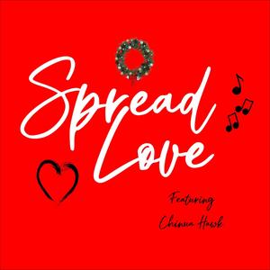 Spread Love (feat. Chinua Hawk)