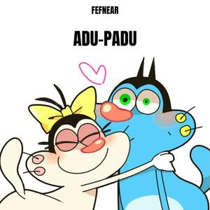 ADU-PADU (Explicit)