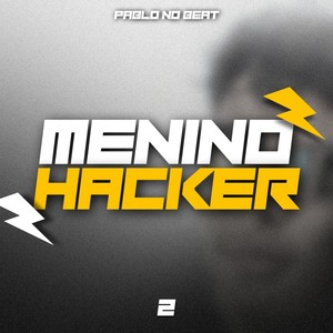 Menino Hacker 2 (Explicit)