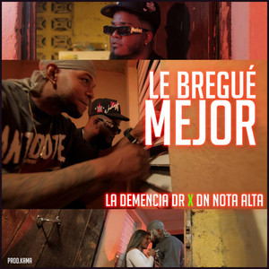 Le Bregue Mejor (Explicit)