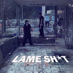 LAME **** (feat. LBS$) [Explicit]