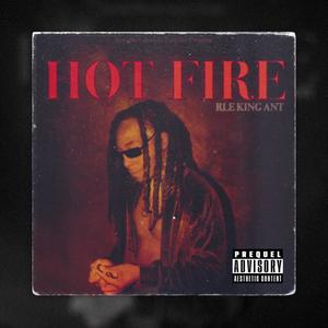 HOT FIRE (Explicit)