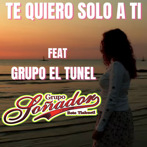 Te Quiero Solo a Ti