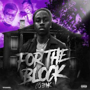 For The Block (Explicit)