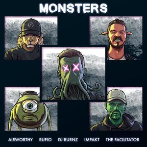 MONSTERS (feat. Cred., Rufio, IMPAKT & The Facilitator)