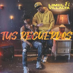 Tus Recuerdos (feat. Villalta El Bendecido)