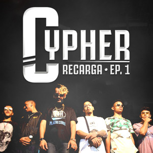 Cypher Recarga, Ep. 1