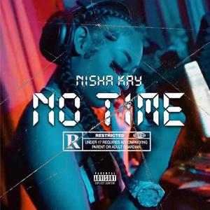 No Time (Explicit)