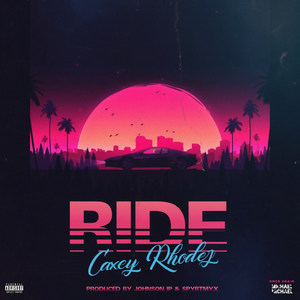 Ride (Explicit)