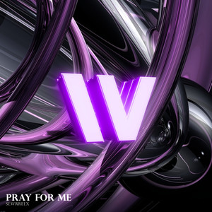Pray For Me (Original Mix)