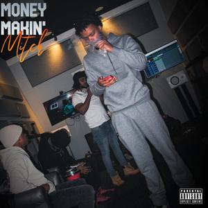 Money Makin' Mitch (Explicit)