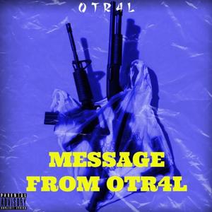 Message From OTR4L (Explicit)