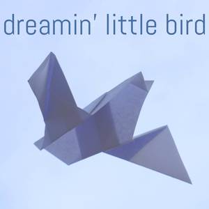 dreamin' little bird (From "If My Heart Had Wings") (Piano Cover)