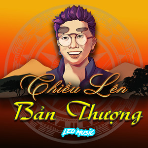 Chiều Lên Bản Thượng (Remix)