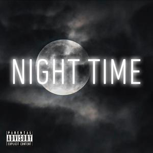 Night Time (Explicit)