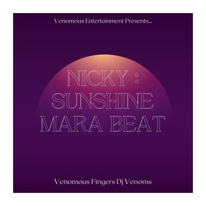 NICKY : SUNSHINE MARA BEAT