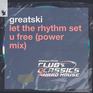 Let The Rhythm Set U Free (Power Mix)