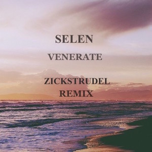 Selen (ZickStrudel Remix)