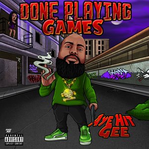 Done Playing Games (Explicit)