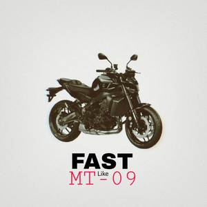 Fast Like Mt09 Freestyle (Explicit)