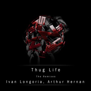 Thug Life The Remixes