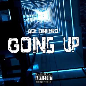 Going Up (Explicit)