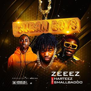 Cuban boys (feat. Harteez & Small baddo) (Explicit)