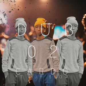 DUB 02 (feat. Djy Slow)