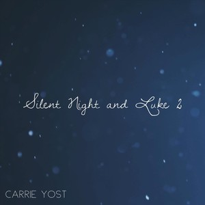 Silent Night and Luke 2 (feat. Jeff Bitton, Aaron Bitton, Mark Bitton, Paul Bitton, Terry Hansen, Richard Bitton & Natalie Bitton)
