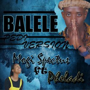 Balele (feat. Pheladi) [Pedi Version]