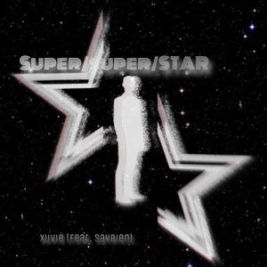 Super/Super/Star (feat. Saybien)