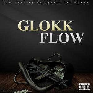 Glokk Flow (Explicit)