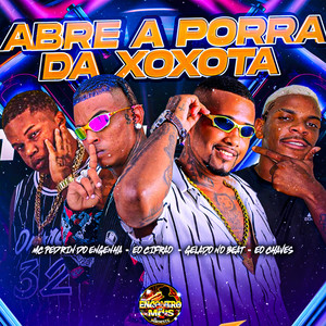 Abre a Porra da Xoxota (Explicit)