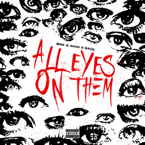 All Eyes On Them (Explicit)