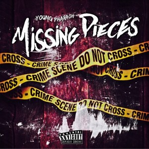 Missing Pieces (Mixtape) [Explicit]