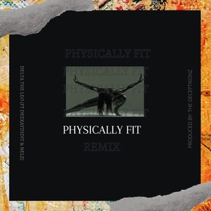 Physically Fit (Remix) [Explicit]