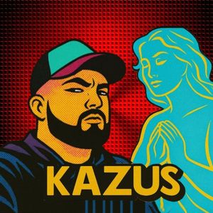 Kazus (Explicit)