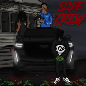 Slide Crew (Explicit)