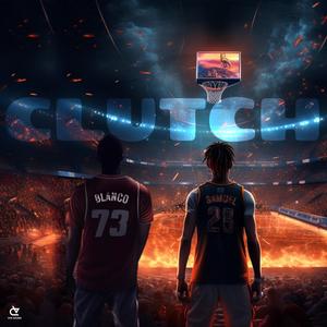 CLUTCH (feat. Timmy Blanco) (Explicit)