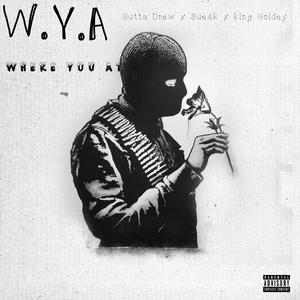 where you at (feat. sue4k & King Goldey)