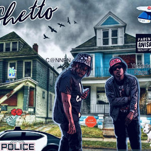 Ghetto (feat. YADDIDA PAGE) (Explicit)