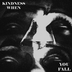 Kindness when you fall (feat. Clerks.)