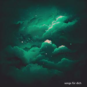 Songs für Dich