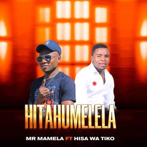 Hita Humelela (feat. Hisa Wa Tiko)