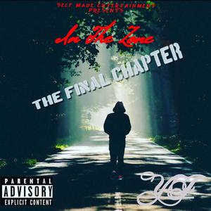 In The Zone: The Final Chapter (Explicit)