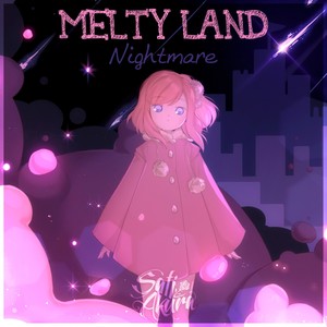 Melty Land Nightmare