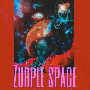 Zurple SPACE (Explicit)