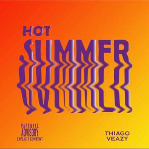 Hot Summer (Explicit)