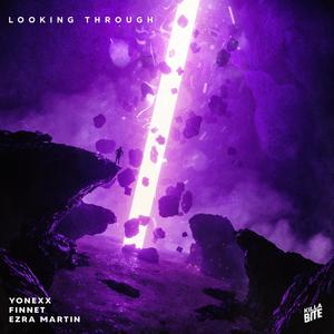 Looking Through(feat. Ezra Martin)