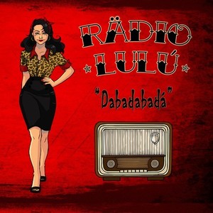 Rädio Lulú "Dabadabadá"